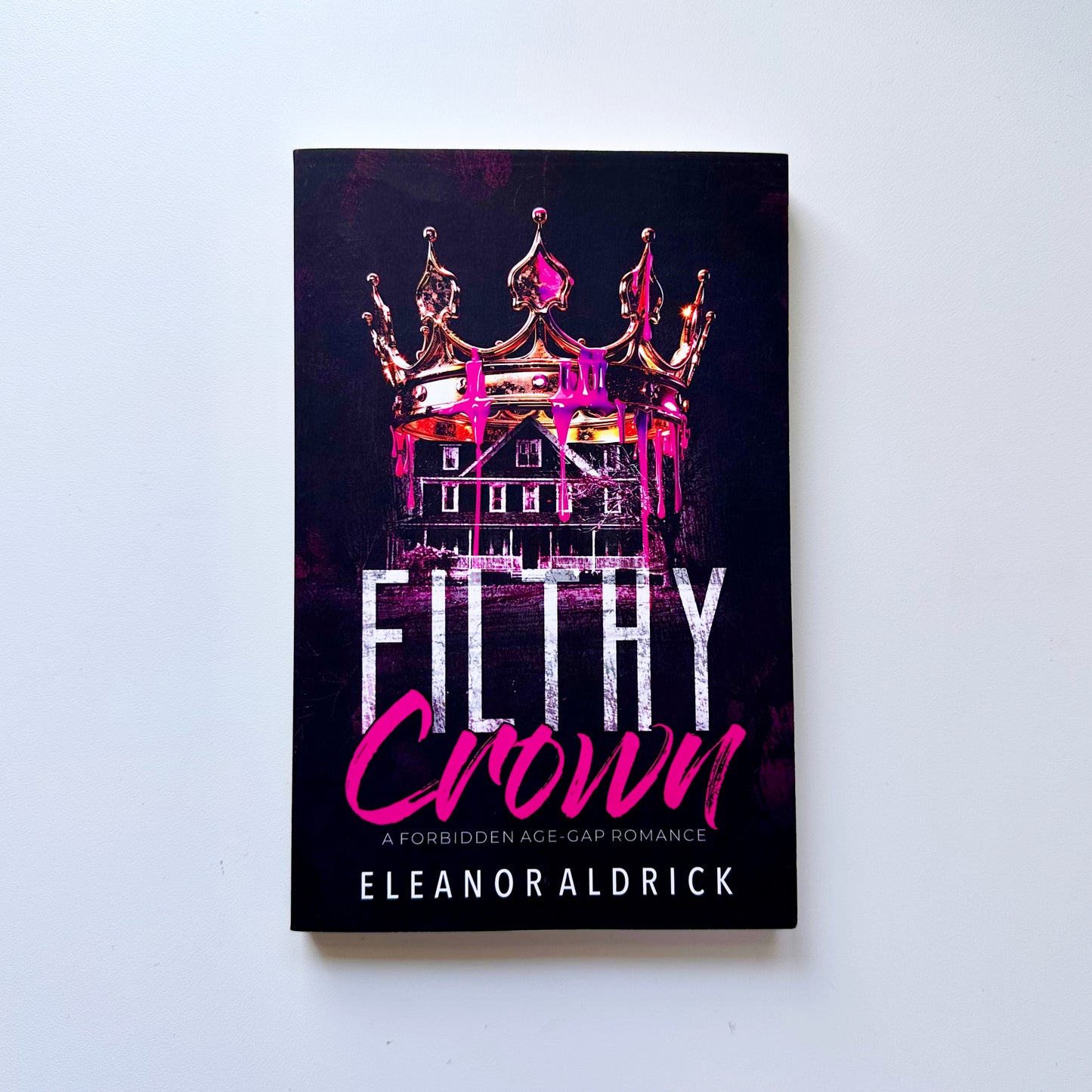 Filthy Crown: A Single Dad Age Gap Romance (Crown Brothers)