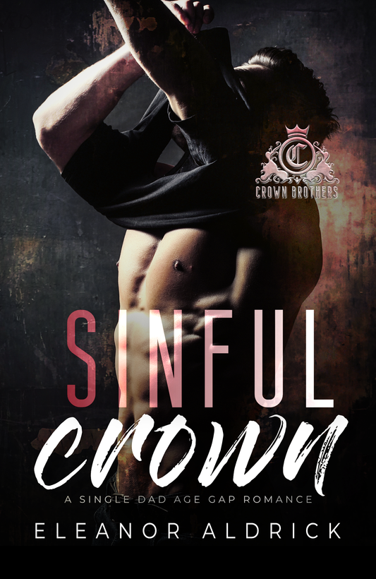 Signed Copy of Sinful Crown: A Forbidden Age Gap Romance (Crown Brothers) with FREE swag